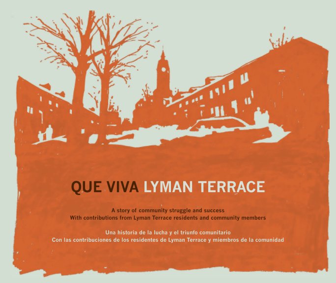 Ver Que Viva Lyman Terrace por Erika Linenfelser and Julie Pedtke
