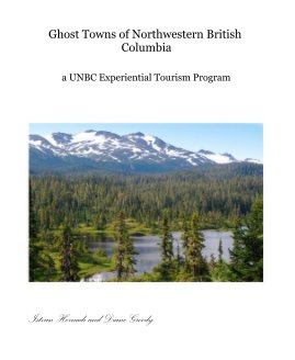 Ghost Towns of Northwestern British Columbia book cover