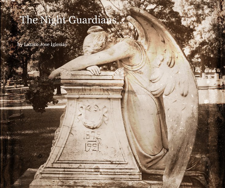 Ver The Night Guardians... por Lazaro Jose Iglesias