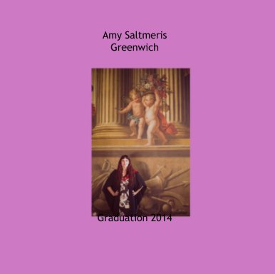 Amy Saltmeris
Greenwich













Graduation 2014 book cover