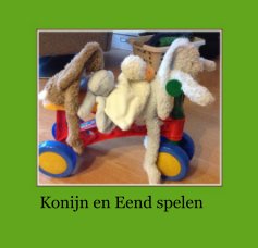 Konijn en Eend spelen book cover