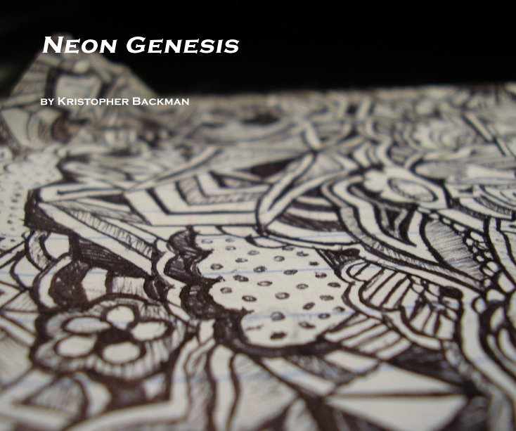 View Neon Genesis by Kristopher Backman
