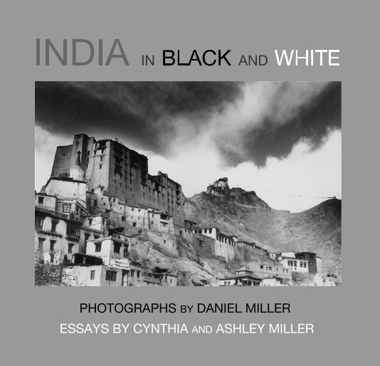 View India in Black and White by Daniel, Cynthia, Ashley Miller