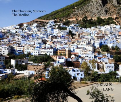 Chefchaouen, Morocco The Medina book cover