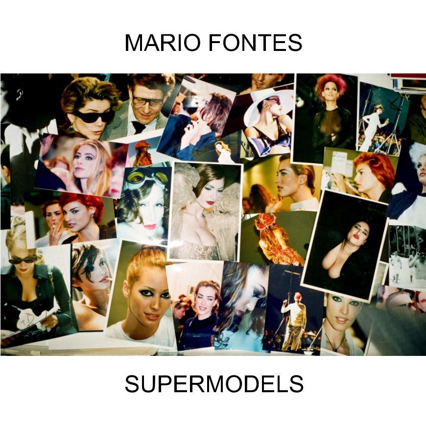 View Supermodels by MARIO FONTES