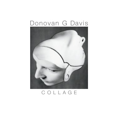 DONOVAN G DAVIS COLLAGE book cover