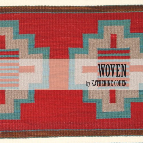 View Woven - Hardcover by Katherine Cohen