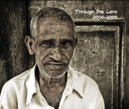 Through the Lens 2006-2008 book cover