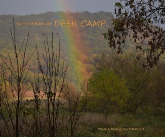 Klassen Chronicle: DEER CAMP. book cover