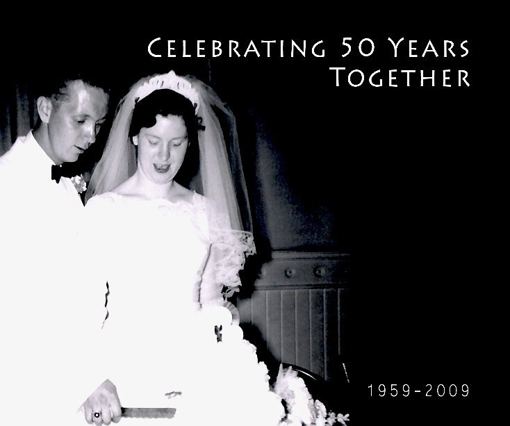 Ver Celebrating 50 Years Together por Deb Veerkamp