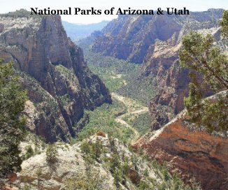 National Parks of Arizona & Utah book cover