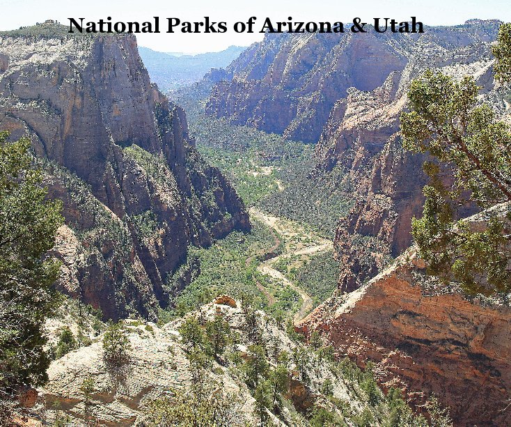 View National Parks of Arizona & Utah by Kevin & Nicola Noyce