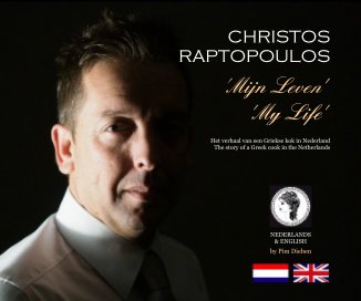 Christos Raptopoulos - Mijn Leven / My Life book cover