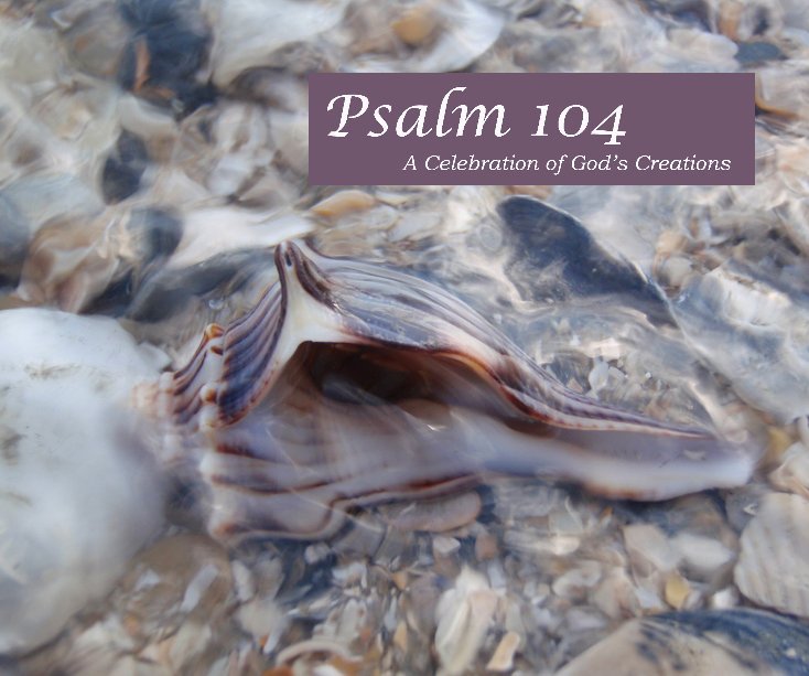 View Psalm 104 by Marcia Carter