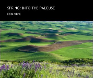 SPRING: INTO THE PALOUSE book cover