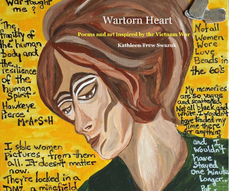 View Wartorn Heart by Kathleen Trew Swazuk
