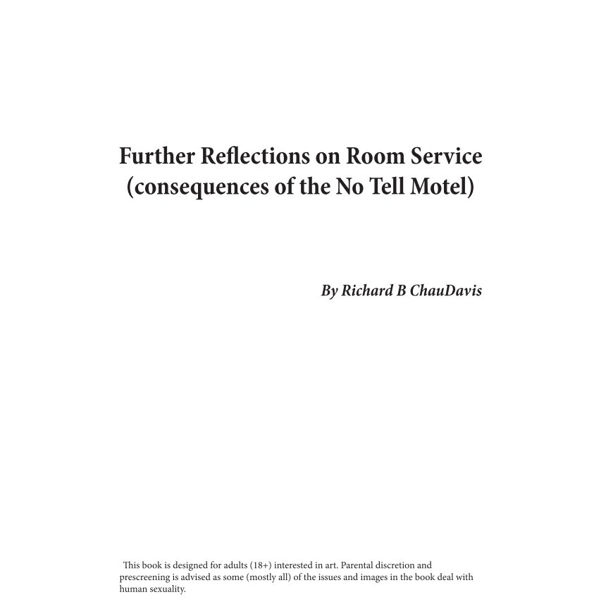 Visualizza Further Reflections on Room Service di Richard B ChauDavis