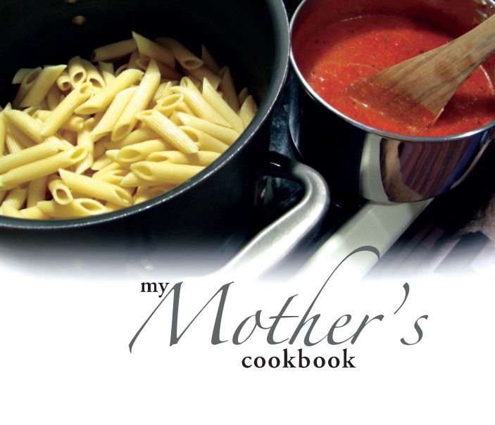 View My Mother's Cookbook by Silas J. Gold