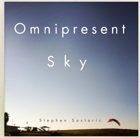 Visualizza Omnipresent Sky di Stephen Sostaric