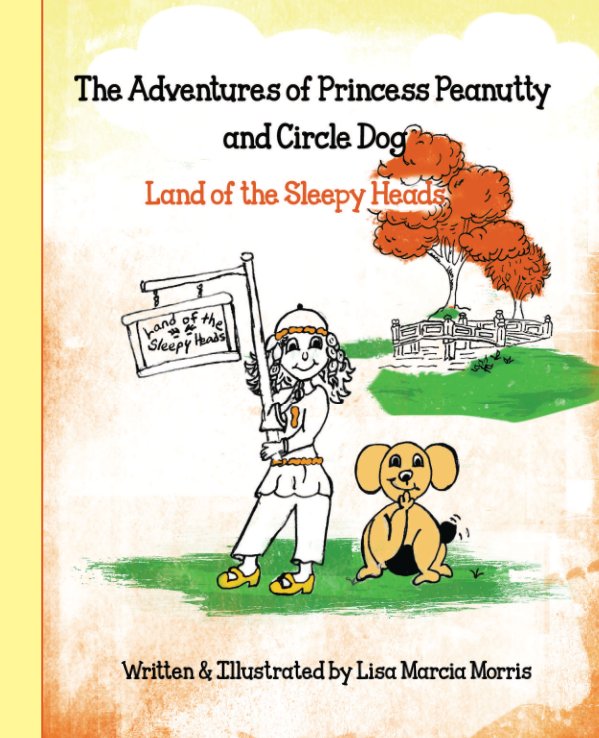 Ver The Adventures of Princess Peanutty and Circle Dog por Lisa Marcia Morris