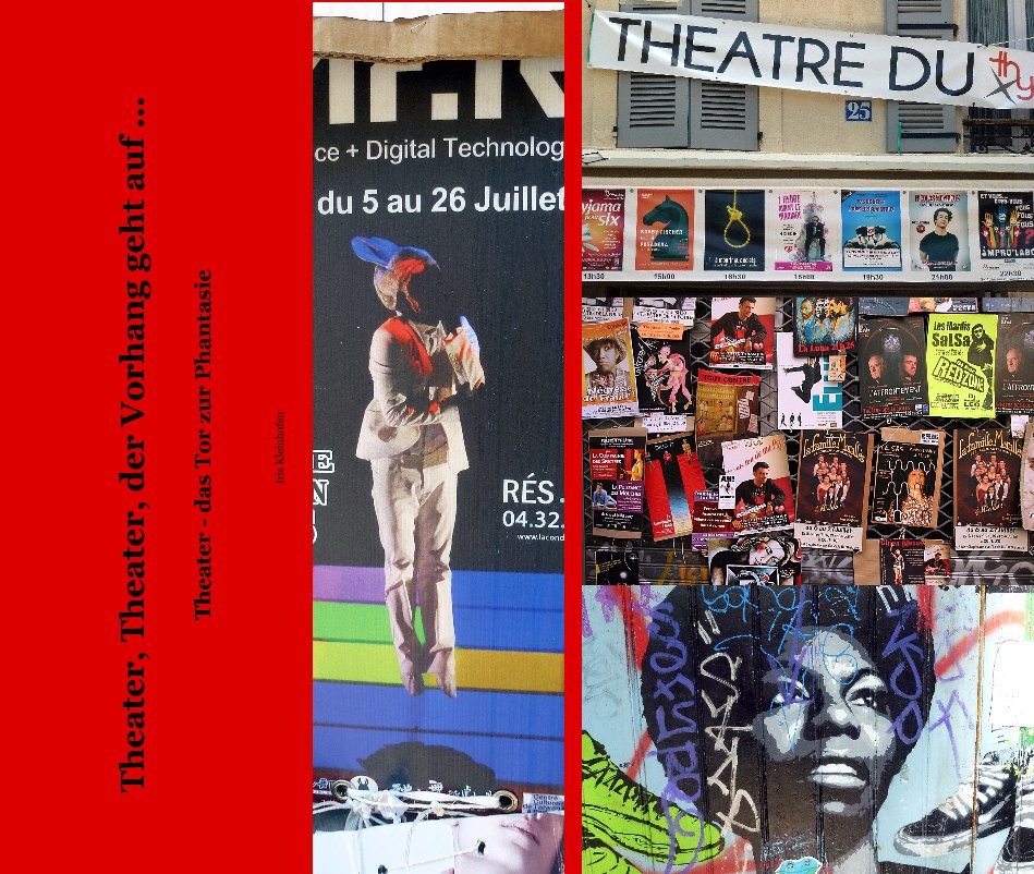 Ver Theater, Theater, der Vorhang geht auf ... Theater - das Tor zur Phantasie por Iris Kleinhofen