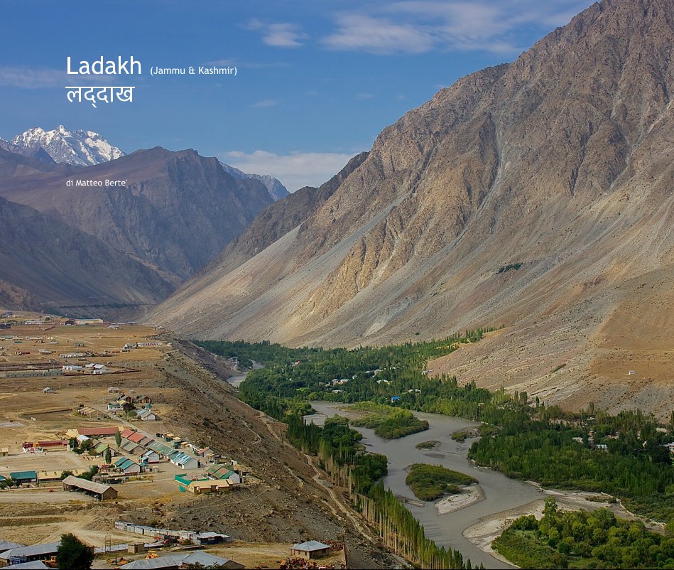 View Ladakh (Jammu and Kashmir) लद्दाख by di Matteo Berte'