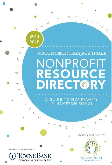 View 2014-2015 Nonprofit Resource Directory by VOLUNTEER Hampton Roads