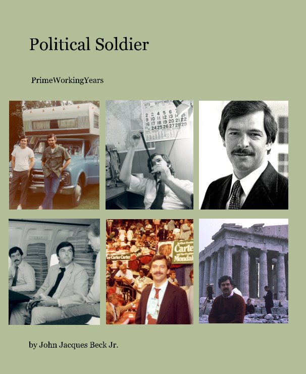 View Political Soldier by John Jacques Beck Jr.