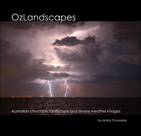 View OzLandscapes by Marty Pouwelse