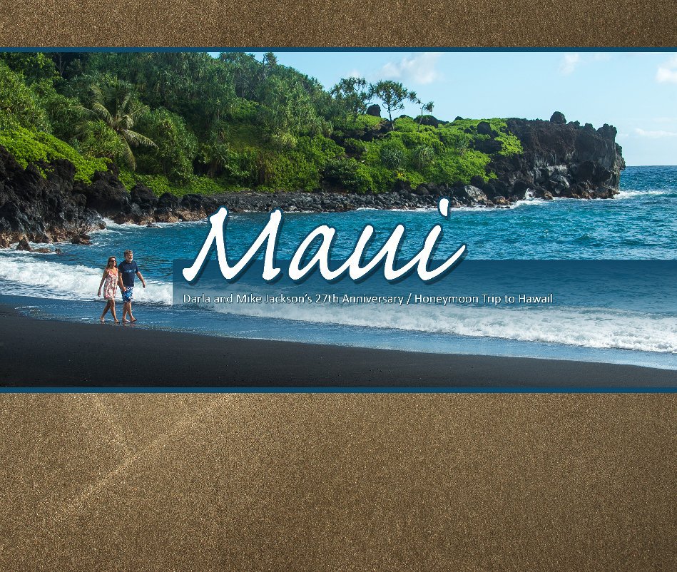 View Maui by Darla & Mike Jackson