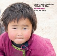 A Photographic Journey Through Mongolia 2 book cover