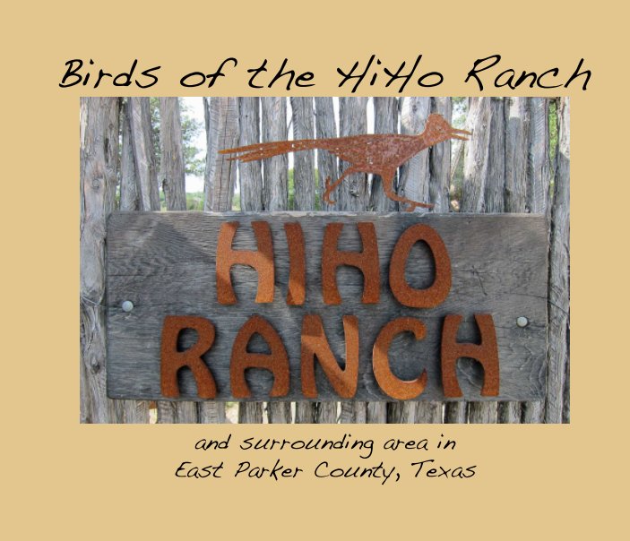Visualizza Birds of the HiHo Ranch di Larry Smith