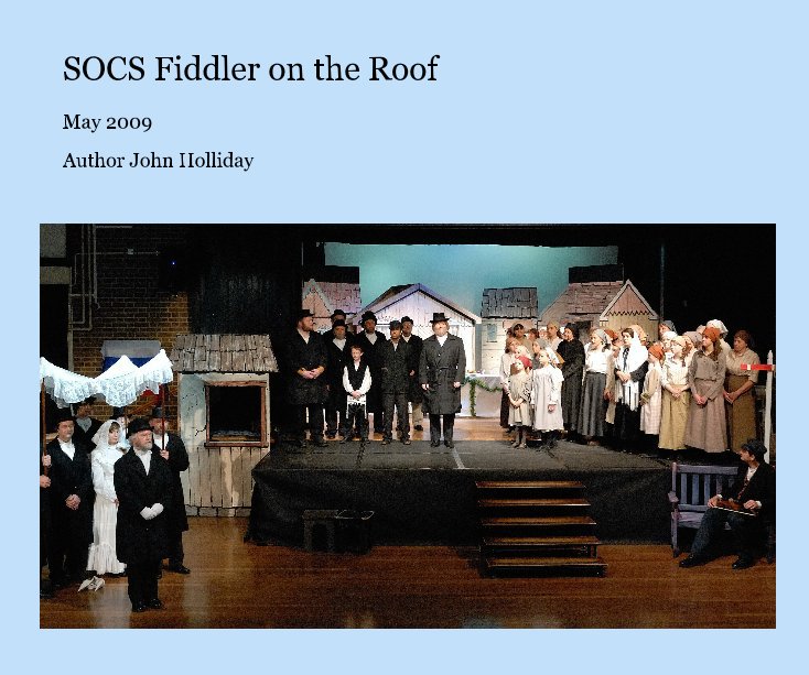 View SOCS Fiddler on the Roof by Author John Holliday