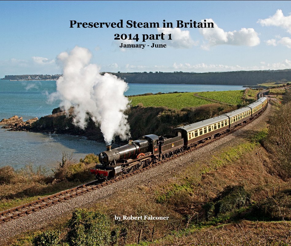 View preserved steam in britain by Robert Falconer