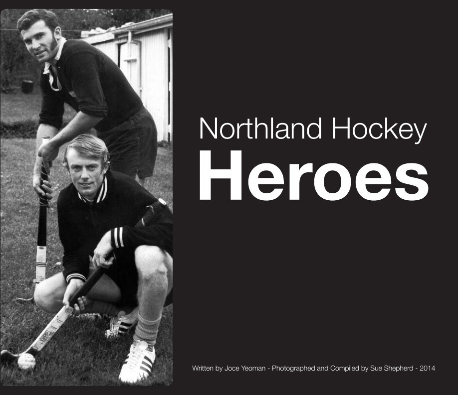Ver Northland Hockey Heroes por Sue Shepherd