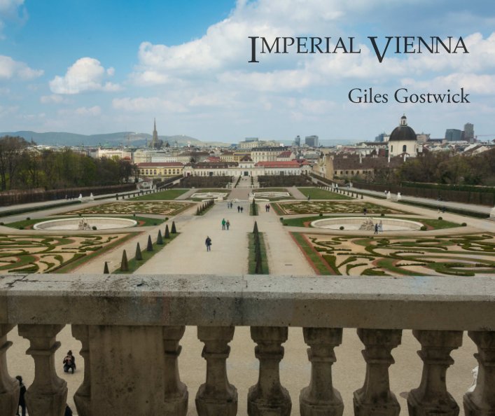 View Imperial Vienna by Giles Gostwick