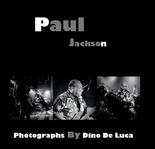 View Paul Jackson by Photographs By Dino De Luca