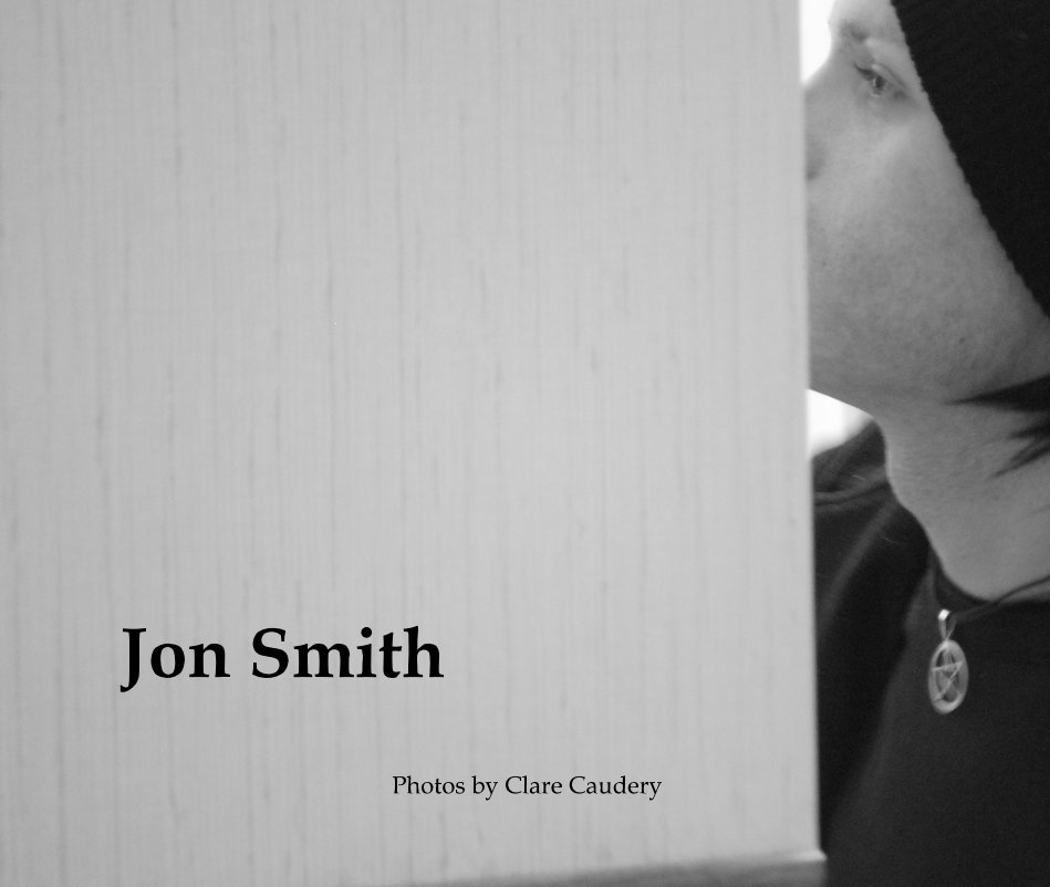 View Jon Smith by Photos by Clare Caudery
