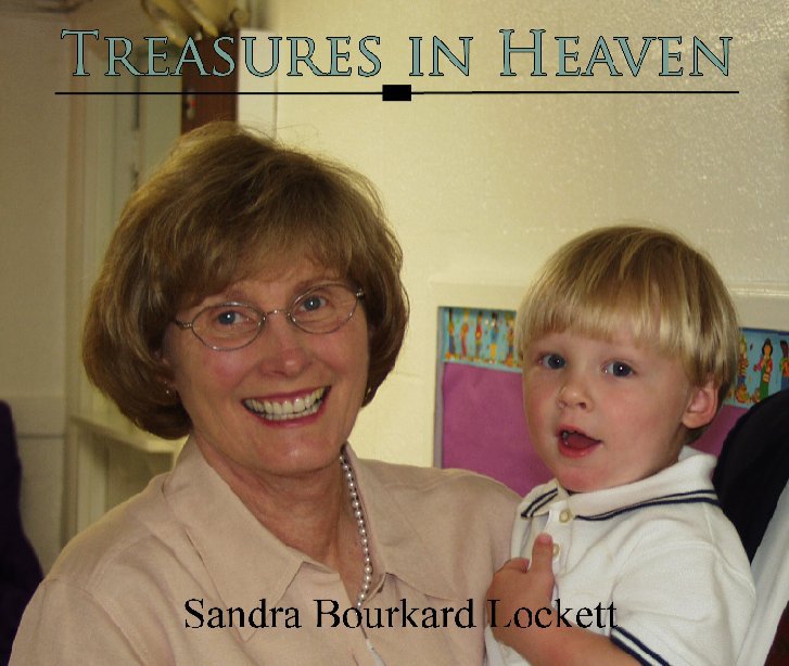View Treasures in Heaven by Scott Lockett