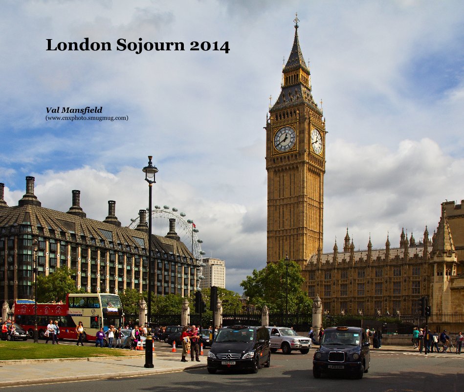 View London Sojourn 2014 by Val Mansfield
