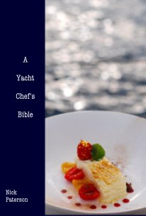 A Yacht Chef's Bible Nick Paterson book cover