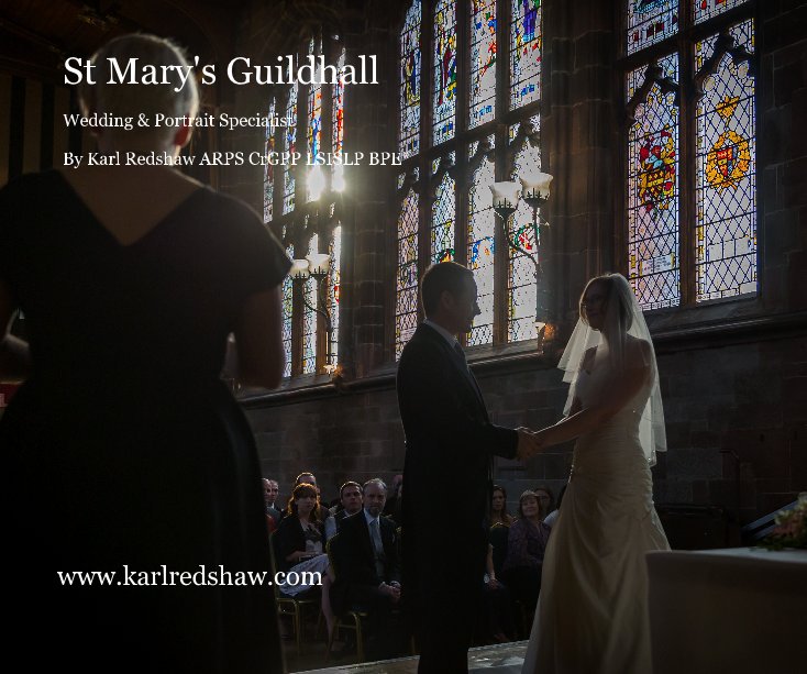 Ver St Mary's Guildhall por Karl Redshaw ARPS CrGPP LSISLP BPE*