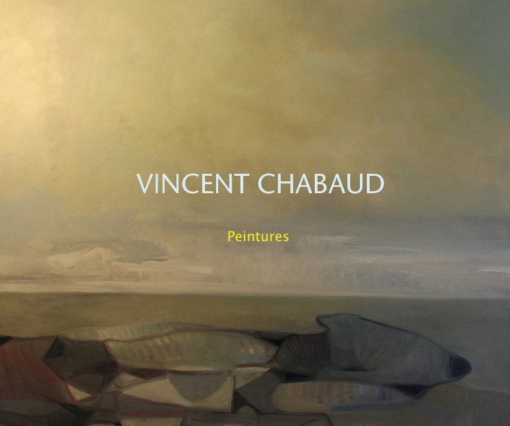 View Peintures by VINCENT CHABAUD