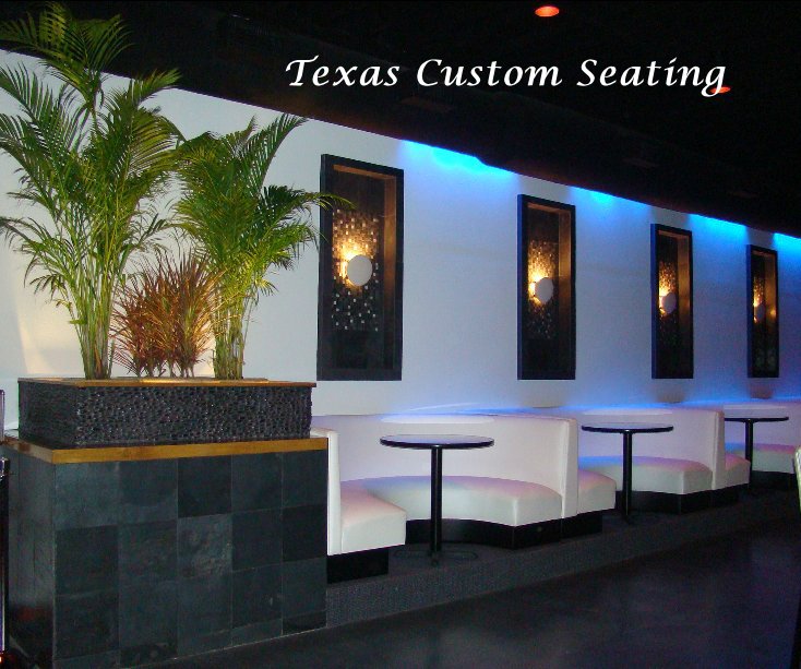 View Texas Custom Seating by tcs