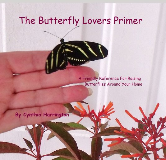 View The Butterfly Lovers Primer by Cynthia Harrington