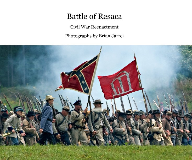 Visualizza Battle of Resaca di Brian Jarrel