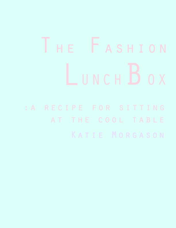 Visualizza the fashion lunchbox di katiemorgason