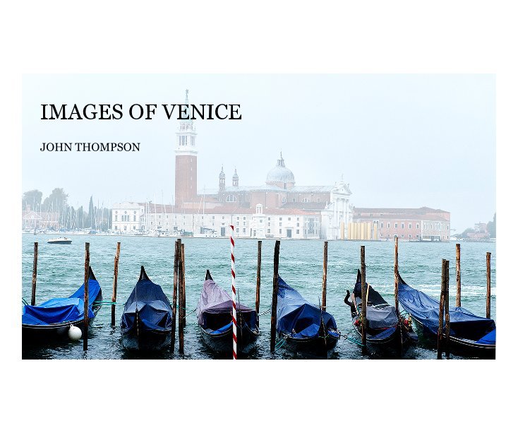 Ver Images of Venice por JOHN THOMPSON