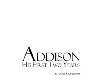 Addison His First Two Years book cover