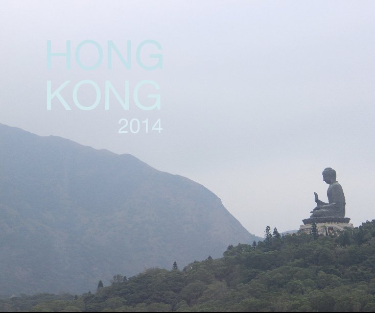 View Hong Kong 2014 by Mimi Chow